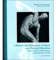 A History and Philosophy of Sport and Physical Education