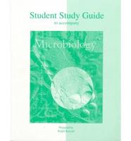 Study Guide to Accompany Microbiology