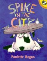 Spike in the City