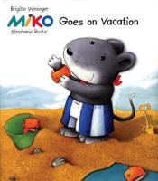 Miko Goes on Vacation