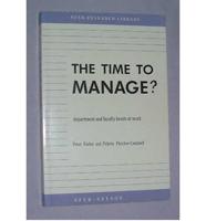 The Time to Manage?