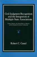 Civil Judgment Recognition and the Integration of Multiple-State Associations