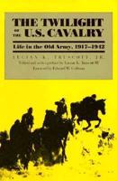 The Twilight of the U.S. Cavalry
