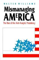 Mismanaging America