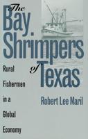 The Bay Shrimpers of Texas