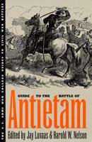 Guide to the Battle of Antietam, the Maryland Campaign of 1862