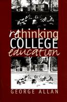 Rethinking College Education