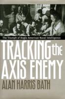 Tracking the Axis Enemy