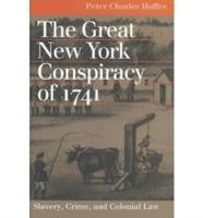 The Great New York Conspiracy of 1741