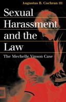 Sexual Harassment and the Law