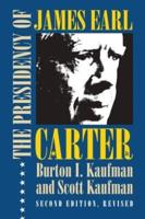 The Presidency of James Earl Carter, Jr