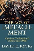 The Age of Impeachment