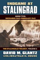 Endgame at Stalingrad. Book Two December 1942-February 1943