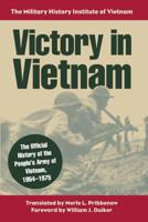 Victory in Vietnam: The Official History of the People's Army of Vietnam, 1954-1975