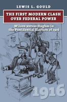 The First Clash Over Federal Power