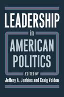 Leadership in American Politics