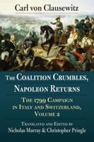 The Coalition Crumbles, Napoleon Returns Volume 2