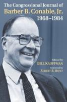 The Congressional Journal of Barber B. Conable, Jr., 1968-1984