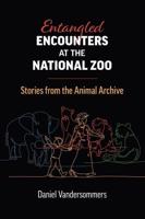 Entangled Encounters at the National Zoo