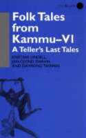 Folk Tales from Kammu. 6 A Teller's Last Tales