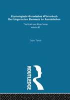 Etymologisch-Historisches Worterbuch Der Ungarischen Elemente in Rumanischen