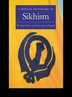 A Popular Dictionary of Sikhism : Sikh Religion and Philosophy