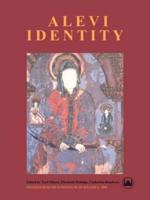Alevi Identity : Cultural, Religious and Social Perspectives