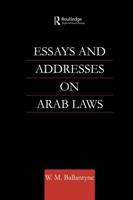 Essays and Addresses on Arab Laws