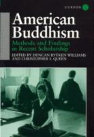 American Buddhism : Methods and Findings in Recent Scholarship