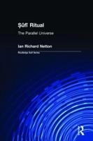 Sufi Ritual: The Parallel Universe