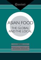 Asian Food : The Global and the Local