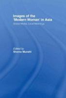 Images of the 'Modern Woman' in Asia