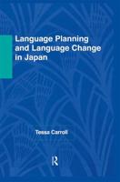 Language Planning and Language Change in Japan : East Asian Perspectives