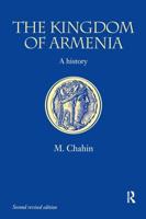 The Kingdom of Armenia: New Edition