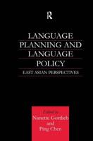 Language Planning and Language Policy : East Asian Perspectives