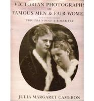 Victorian Photographs of Famous Men and Fair Women