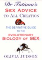 Dr Tatiana's Sex Advice for Creation