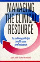 Managing the Clinical Resource