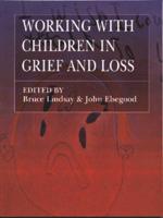 Working With Children in Grief and Loss