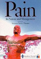 The Nature of Pain and Its Management
