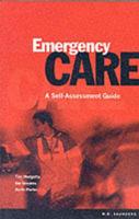 Emergency Care : A Self-Assessment Guide