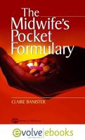 The Midwife's Pocket Formulary Text and Evolve eBooks Package
