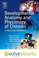 Developmental Anatomy and Physiology of Children