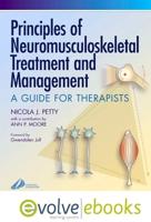 Principles of Neuromusculoskeletal Treatment and Management Text and Evolve eBooks Package