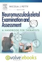 Neuromusculoskeletal Examination and Assessment Text and Evolve eBooks Package