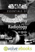 Essentials of Dental Radiography and Radiology Text and Evolve eBooks Package