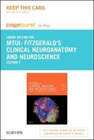 Fitzgerald's Clinical Neuroanatomy and Neuroscience- Pageburst E-book on Kno