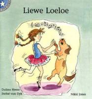 Liewe Loeloe. Gr 1-3: Aktiwiteitboek