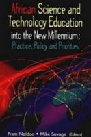 African Science and Technology Education Into the New Millennium