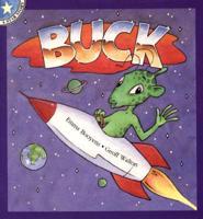 Buck. Level 7 Gr 2: Reader